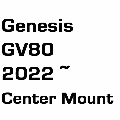 브로딧 Genesis GV80 2022 ~ 2023 Center mount